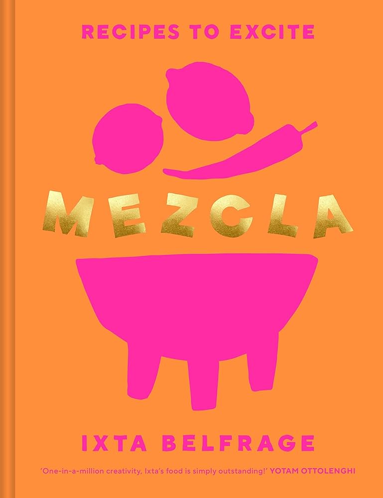 Off The Shelf: Ixta Belfrage's 'Mezcla'