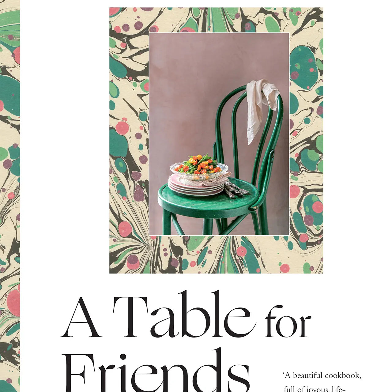 Off the Shelf: Skye McAlpine’s ‘A Table With Friends'